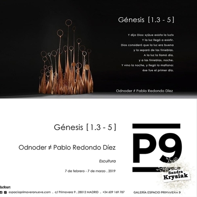 Exposición. Génesis 1.3-5. Febrero - Marzo. Galería P9. 2019